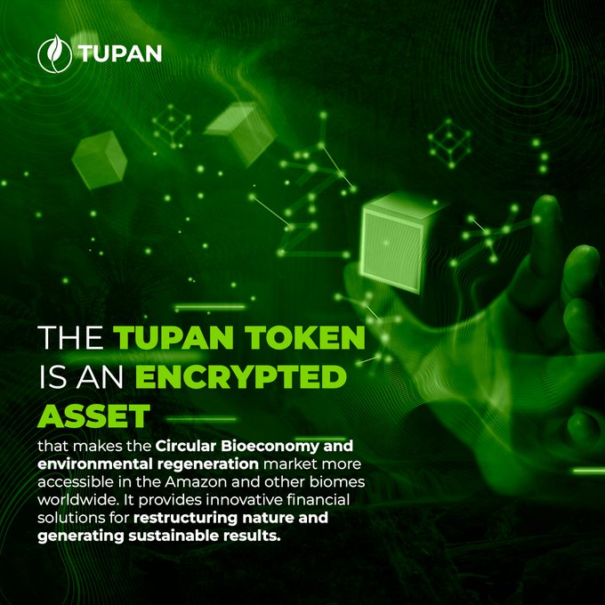 The Tupan token is an encrypted asset that makes the Circular Bioeconomy and environmental regeneration market more accessible in the Amazon and other biomes worldwide